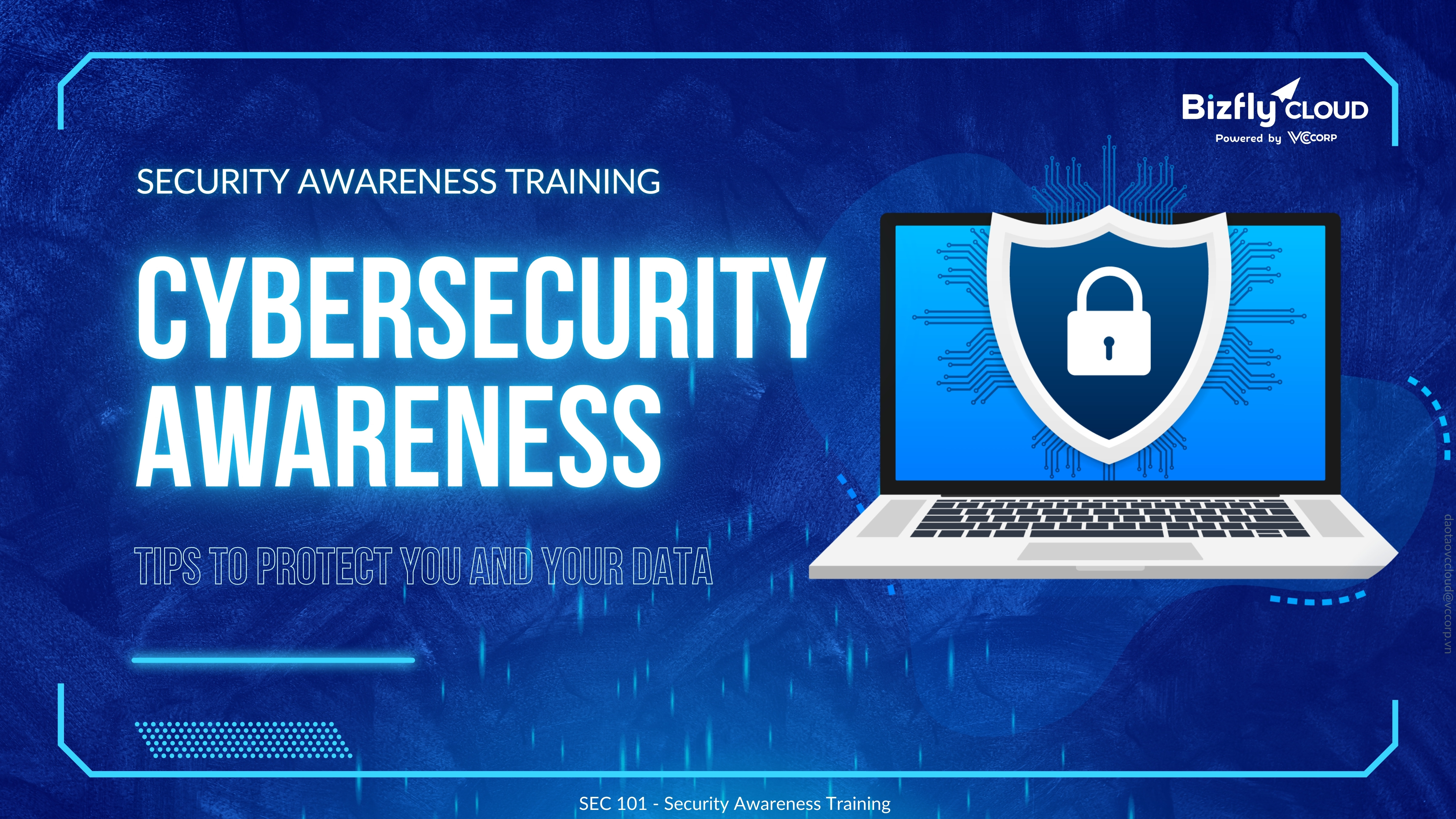 ĐÀO TẠO AN TOÀN THÔNG TIN - SEC 101 - SECURITY AWARENESS